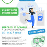 Atelier numérique : Assurez votre cybersécurité